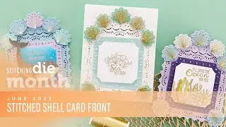 Spellbinders June 2023 Stitching Die of the Month – Stitched Shell Cardfront