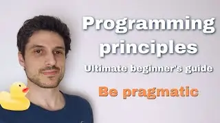 Be pragmatic - Clean code and programming principles for beginners series