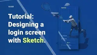 UI/UX Tutorial: Designing a login screen with Sketch