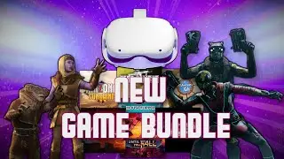 Awesome VR Game Bundle & New, Exciting Games Coming This Year!