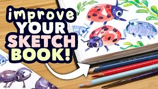 How to Improve your Sketchbook! // Ideas to fill your sketchbook