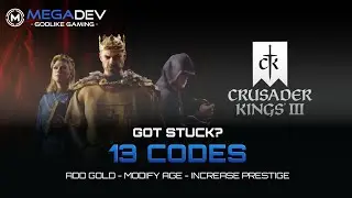 CRUSADER KINGS III Cheats: Add Gold, Modify Age, Increase Prestige, ... | Trainer by MegaDev