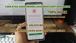 Mengatasi Anda Memerlukan WhatsApp Versi Resmi | BootloaderSpoofer (Sembunyikan unlock bootloader)