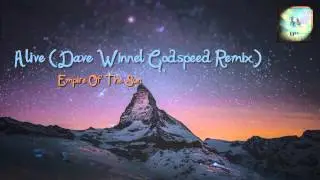 Empire Of The Sun - Alive (Dave Winnel Godspeed Remix)