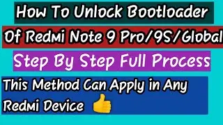 How to Unlock Bootloader of Redmi Note 9 Pro/9S/Global | Full Step By Step |🔥🔥🔥