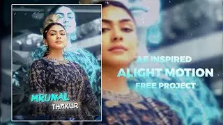 Mrunal Thakur Soft Edit Preset | Alight Motion Free Preset Xml | No Password | 