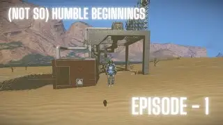 Space Engineers Beginners Survival Ep. 1 - (Not So) Humble Beginnings