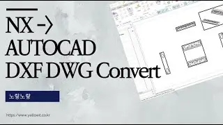 UG NX AUTOCAD DXF DWG Convert