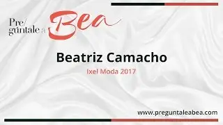 Beatriz Camacho, ¡maravillosa! | Pregúntale a Bea