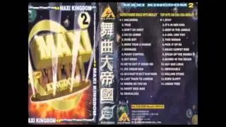 MAXI KINGDOM 舞曲大帝國 2 - TRUE