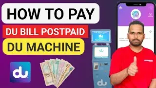 How to pay du bill by du machine in Dubai 2024 | How to pay postpaid bill in kiosk 🔥🔥🔥
