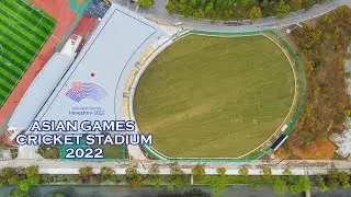 Asian Games Hangzhou 2022 Cricket Stadium | 浙江工业大学屏峰校区亚运会板球场#迎亚运#工大同心 | 4K