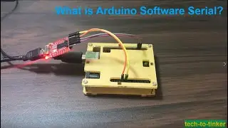 TUTORIAL: How to Create a Another Serial with Arduino | Software Serial