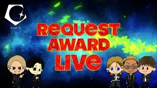 【LIVE】2025.2.9『Cool-X REQUEST AWARD LIVE』-Digest Movie