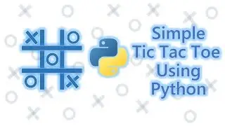 tic tac toe using python