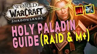 Shadowlands HOLY PALADIN GUIDE 9.0.5 (RAID & M+) | Venthyr & Kyrian Gameplay, Talents & More - WoW
