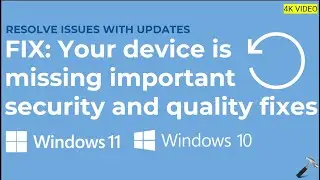 Solved: Your device is missing important security and quality fixes