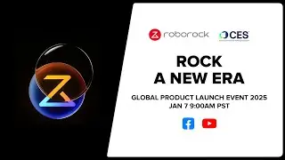 Roborock Global New Product Launch Event 2025 🌍