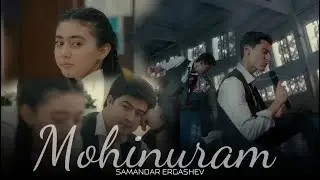 Samandar Ergashev  - Mohinuram  (Official Music Video)
