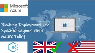 Blocking Regions In Azure with Policy