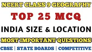 Best Mcq Class 9 India Size And Location ||  MCQs | Class 9 Geography Chapter 1 Ncert @mcqncert