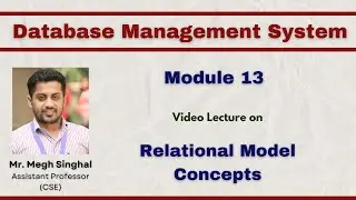 Module-13 | Relational Model concepts | Relational Table | Characteristics | Relations