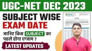 NTA Latest Update | UGC NET Dec 2023 Exam Date Out | UGC NET Subject Wise Exam Schedule | Shiv Sir