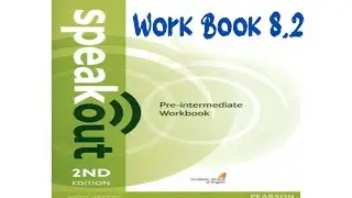 workbook8.2 |Unit 8| 8.2 pay me more | MONEY| English| Speak out Pre-intermediat