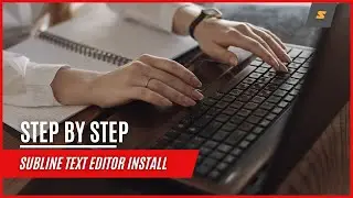 Sublime Text Editor: Download and Install for HTML, CSS, and JavaScript Coding