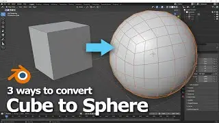 3 Ways to convert Cube to Sphere in Blender | Basic for Beginners