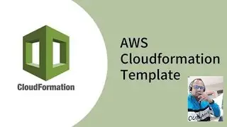 Aws Cloud formation.