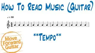 How to Read Music (Guitar) - Tempo