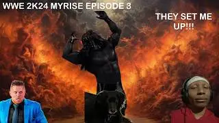 WWE 2K24 MYRISE - THEY SET ME UP! - #Ep III