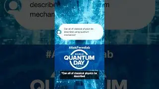 Can all of classical physics be described using quantum mechanics?