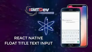 React Native Tutorial - Floating Title Text Input