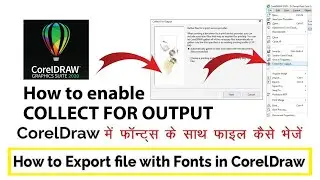 Send file with font in Coreldraw | How to Create Enable Collect for Output in CorelDraw 