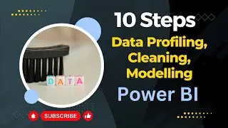 10 Steps to Profile, Clean and Model Data (Complete ETL Process) #powerbi #dataanalysis
