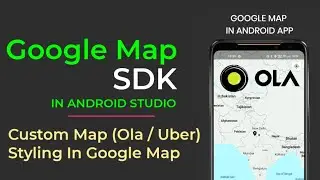 Dark Mode In Google Map Theme In Android Studio | Google Map Tutorials | Ola Map |  