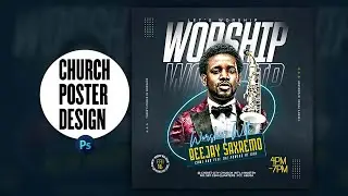 DOWNLOAD FREE PSD CHURCH FLYER | How To Design A Worship Church Flyer in Photoshop