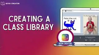 📕Book Creator for Teachers:  How to Create Class Library