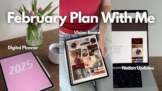 February 2025 Plan With Me ✨ 75 hard, notion updates, to do lists, and vision board