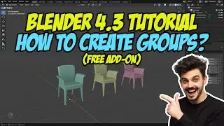 Blender 4.3 Tutorial: How to create Groups? (Free Add-on)