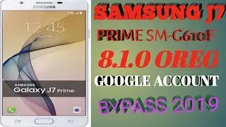 Samsung J7 prime (SM-G610F) 8.1.0 FRP/ Google Account Bypass Without pc,Thegsm Solve 2019