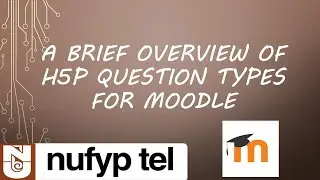 A Brief Overview of H5P Question Types for Moodle