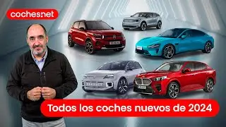 Todos los coches nuevos que se lanzarán en 2024... o casi / Review en español | coches.net