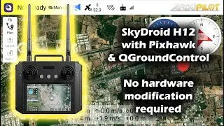 Using Skydroid H12 with Pixhawk based flight cotroller - QGroundControl and SkyDroid GCS