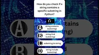 How do you check if a string contains a specific substring in Python?🤔🤔 | 