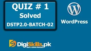 WordPress Quiz 1 Digiskills 2.0 Batch 2 Solution | WordPress Quiz 1 Batch 2 2022