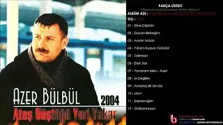 Azer Bülbül - İyi Değilim