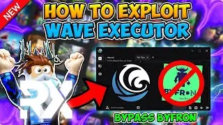 (NEW UPD) How To Exploit On PC | Wave Free Roblox Executor - BYPASS BYFRON